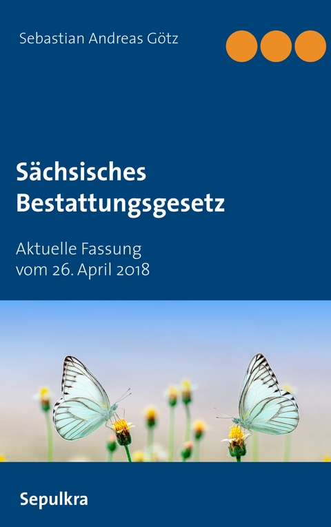 S&auml;chsisches Bestattungsgesetz - 