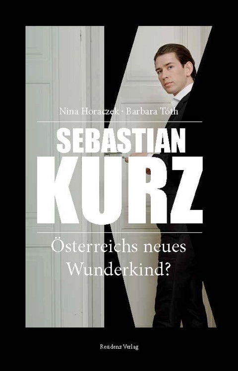 Sebastian Kurz - Nina Horaczek, Barbara T&oacute;th