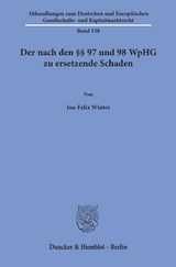 Der nach den &sect;&sect; 97 und 98 WpHG zu ersetzende Schaden. - Jan-Felix Winter