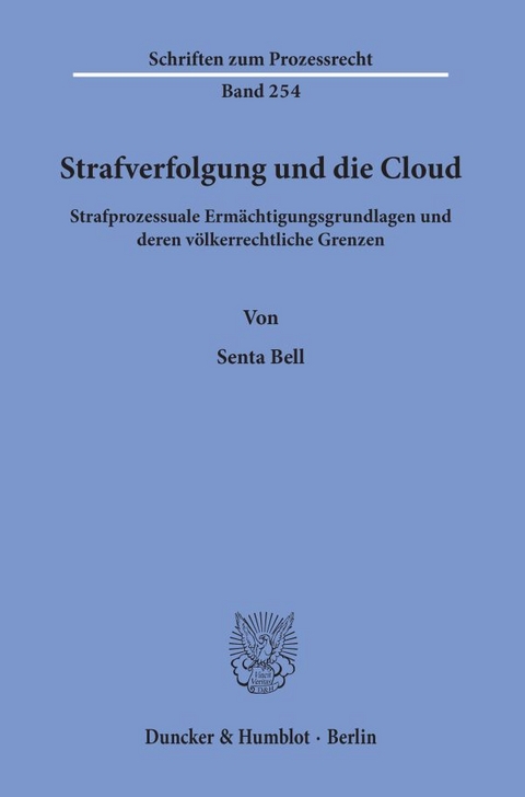 Strafverfolgung und die Cloud. - Senta Bell