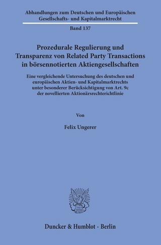 Prozedurale Regulierung und Transparenz von Related Party Transactions in börsennotierten Aktiengesellschaften.