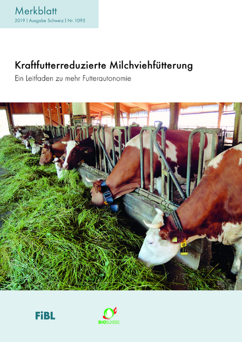 Kraftfutterreduzierte Milchviehf&uuml;tterung - Christophe Notz