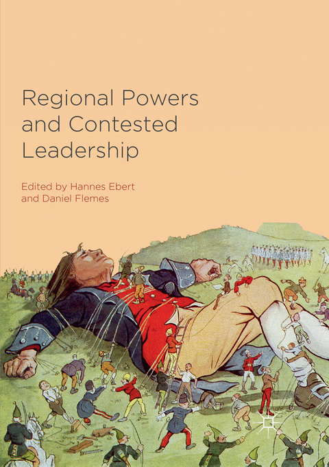 Regional Powers and Contested Leadership - 