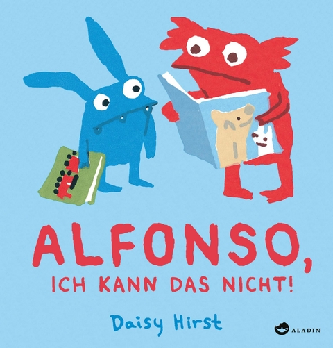 ALFONSO, ICH KANN DAS NICHT! - Daisy Hirst