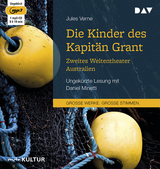 Die Kinder des Kapit&auml;n Grant: Zweites Weltentheater &ndash; Australien - Jules Verne