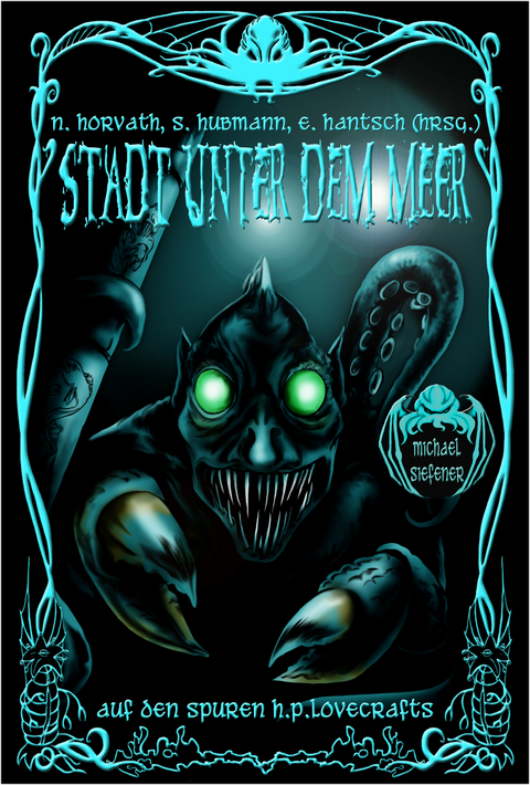 Stadt unter dem Meer - Chris Schlicht, Christopher M&uuml;ller, Holger G&ouml;ttmann, Florian Hilleberg, Bettina Ferbus, Patrick Kokoszynki, Detlef Klewer, Christian K&uuml;nne, Holger Karske, Stefan Cernohuby, Torsten Scheib, Michael Siefener