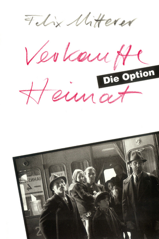 Verkaufte Heimat. Die Option