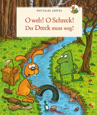 Nulli und Priesemut: O weh! O Schreck! Der Dreck muss weg