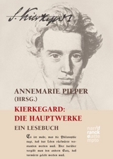 Kierkegaard: Die Hauptwerke - 