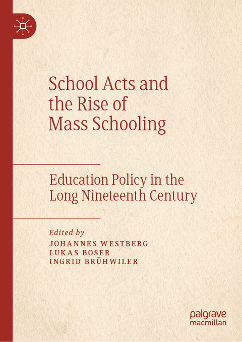 School Acts and the Rise of Mass Schooling - 