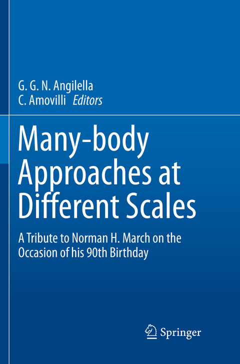 Many-body Approaches at Different Scales - 