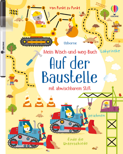 Mein Wisch-und-weg-Buch: Auf der Baustelle - Kirsteen Robson