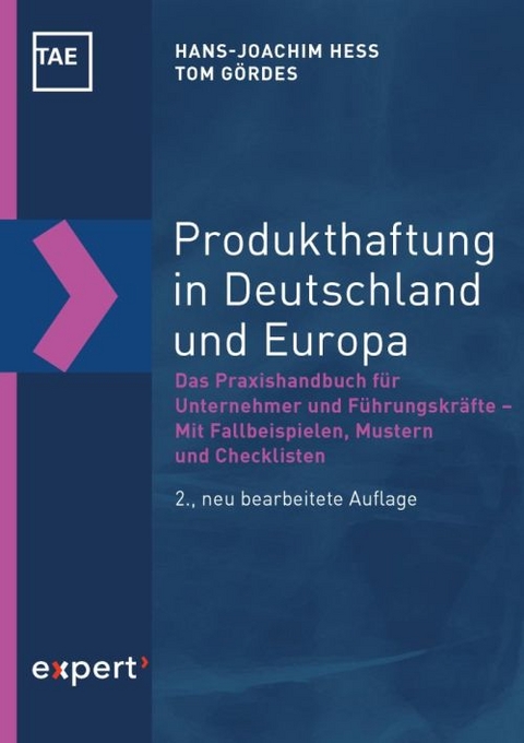 Produkthaftung in Deutschland und Europa - Hans-Joachim Hess, Tom G&ouml;rdes