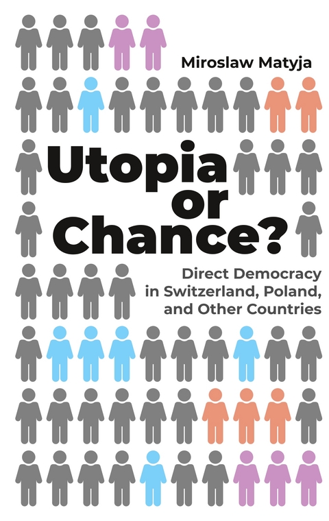Utopia or Chance? - Miroslaw Matyja
