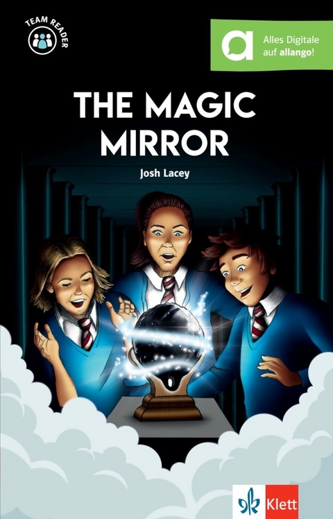 The Magic Mirror - Josh Lacey