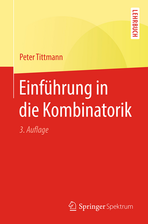 Einführung in die Kombinatorik - Peter Tittmann