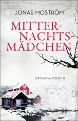 Mitternachtsm&auml;dchen (Ein Nathalie-Svensson-Krimi 3) - Jonas Mostr&ouml;m