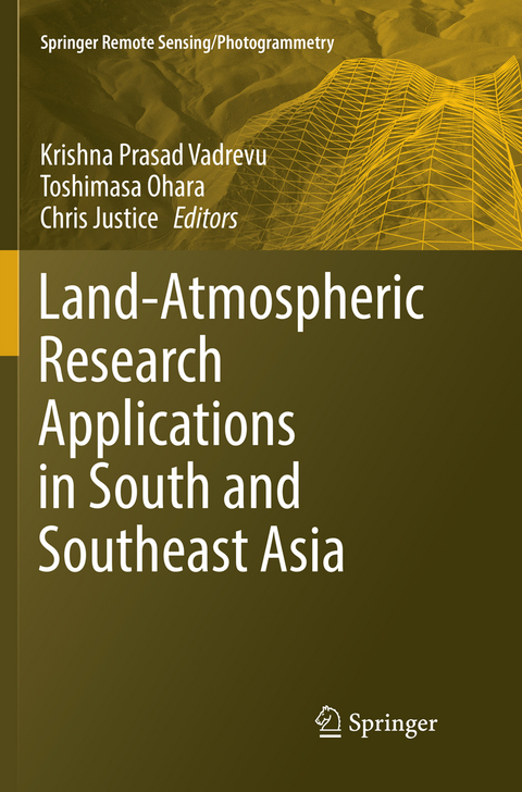Land-Atmospheric Research Applications in South and Southeast Asia - 