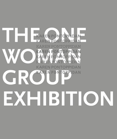 The One Woman Group Exhibition - 
