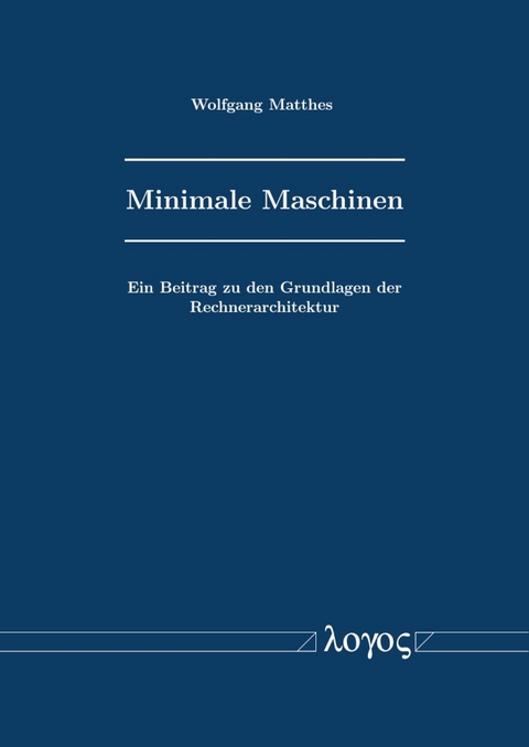Minimale Maschinen - Wolfgang Matthes