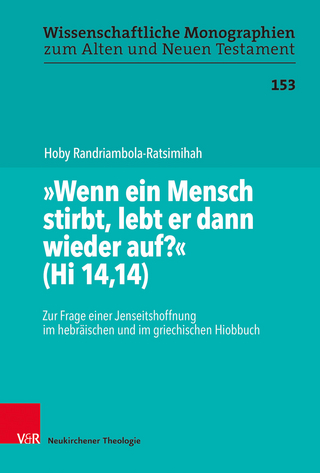 „Wenn ein Mensch stirbt, lebt er dann wieder auf?“ (Hi 14,14)
