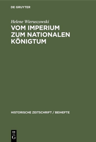 Vom Imperium zum Nationalen Königtum