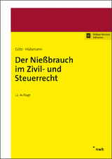 Der Nie&szlig;brauch im Zivil- und Steuerrecht - Hellmut G&ouml;tz, Christoph H&uuml;lsmann