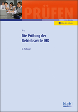 Die Prüfung der Betriebswirte IHK - Wolfgang Vry