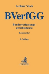 Bundesverfassungsgerichtsgesetz - Lechner, Hans; Zuck, Rüdiger