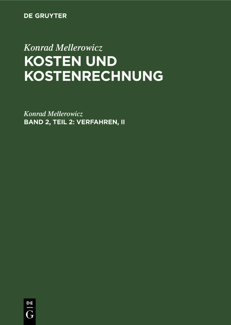 Konrad Mellerowicz: Kosten und Kostenrechnung / Verfahren, II - Konrad Mellerowicz