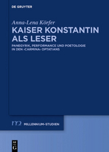 Kaiser Konstantin als Leser - Anna-Lena K&ouml;rfer