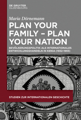 Plan Your Family - Plan Your Nation - Maria D&ouml;rnemann