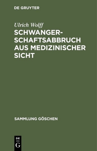 Schwangerschaftsabbruch aus medizinischer Sicht