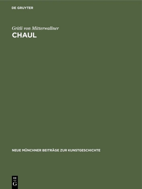 Chaul - Gritli Von Mitterwallner