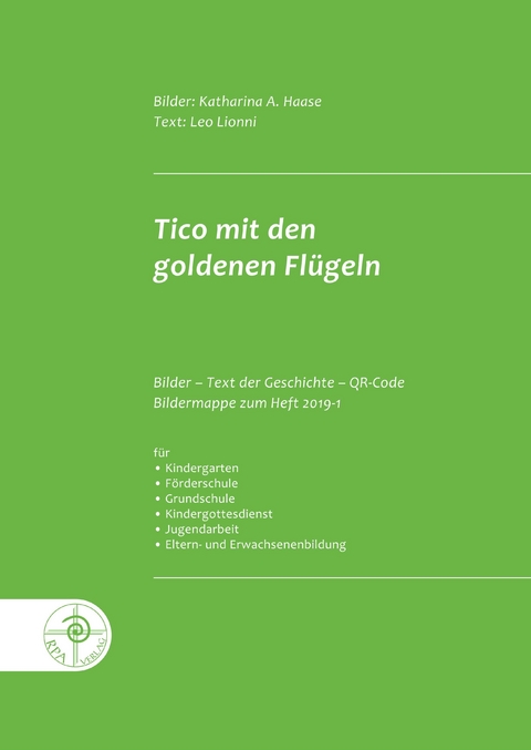 Tico mit den goldenen Fl&uuml;geln - Leo Lionni, Katharina Haase
