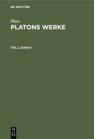 Platons Werke. Teil 2, Band 1
