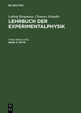 Ludwig Bergmann; Clemens Schaefer: Lehrbuch der Experimentalphysik / Optik - 