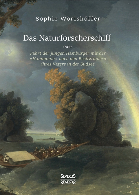 Das Naturforscherschiff - Sophie W&ouml;rish&ouml;ffer
