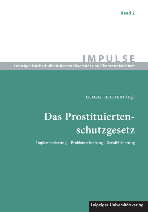 Das Prostituiertenschutzgesetz - 