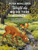 Wei&szlig;t du, wo die Tiere wohnen? - Peter Wohlleben