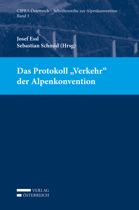 Das Protokoll "Verkehr" der Alpenkonvention - 