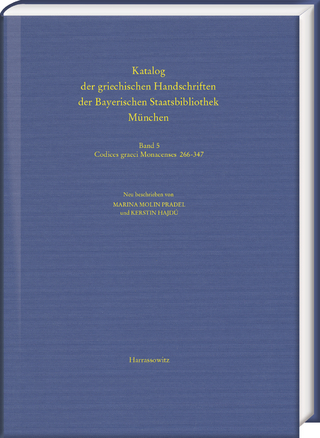Katalog der griechischen Handschriften der Bayerischen Staatsbibliothek München