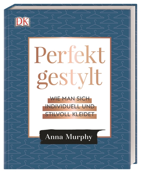 Perfekt gestylt - Anna Murphy