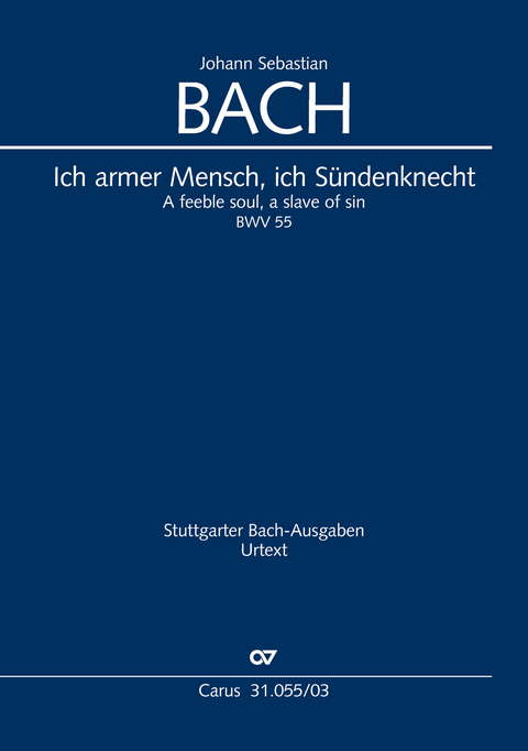 Ich armer Mensch, ich S&uuml;ndenknecht (Klavierauszug) - Johann Sebastian Bach