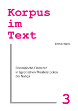 Franz&ouml;sische Elemente in &auml;gyptischen Theaterst&uuml;cken der Nahḍa (1870-1918) - Emma Mages