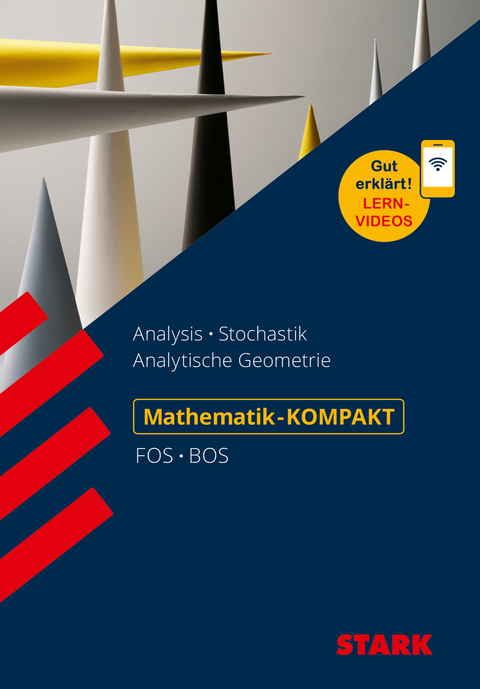 STARK Mathematik - KOMPAKT FOS/BOS - Analysis/Stochastik/Analytische Geometrie - Dieter Pratsch, Alfred Müller