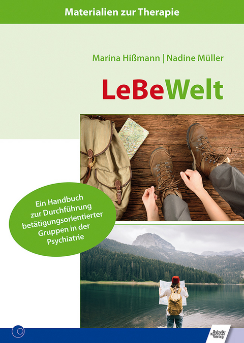 LeBeWelt - Marina Hi&szlig;mann, Nadine M&uuml;ller