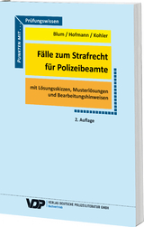 F&auml;lle zum Strafrecht f&uuml;r Polizeibeamte - Barbara Blum, Frank Hofmann, Eva Kohler