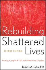 Rebuilding Shattered Lives - James A. Chu