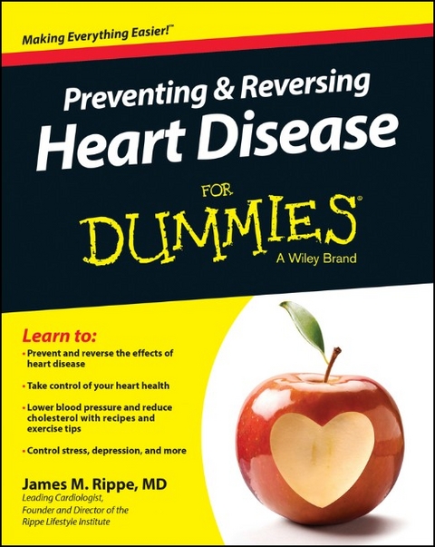 Preventing & Reversing Heart Disease For Dummies -  James M. Rippe